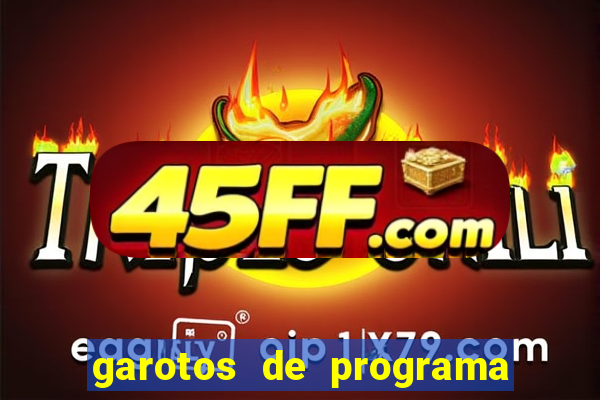 garotos de programa de feira de santana